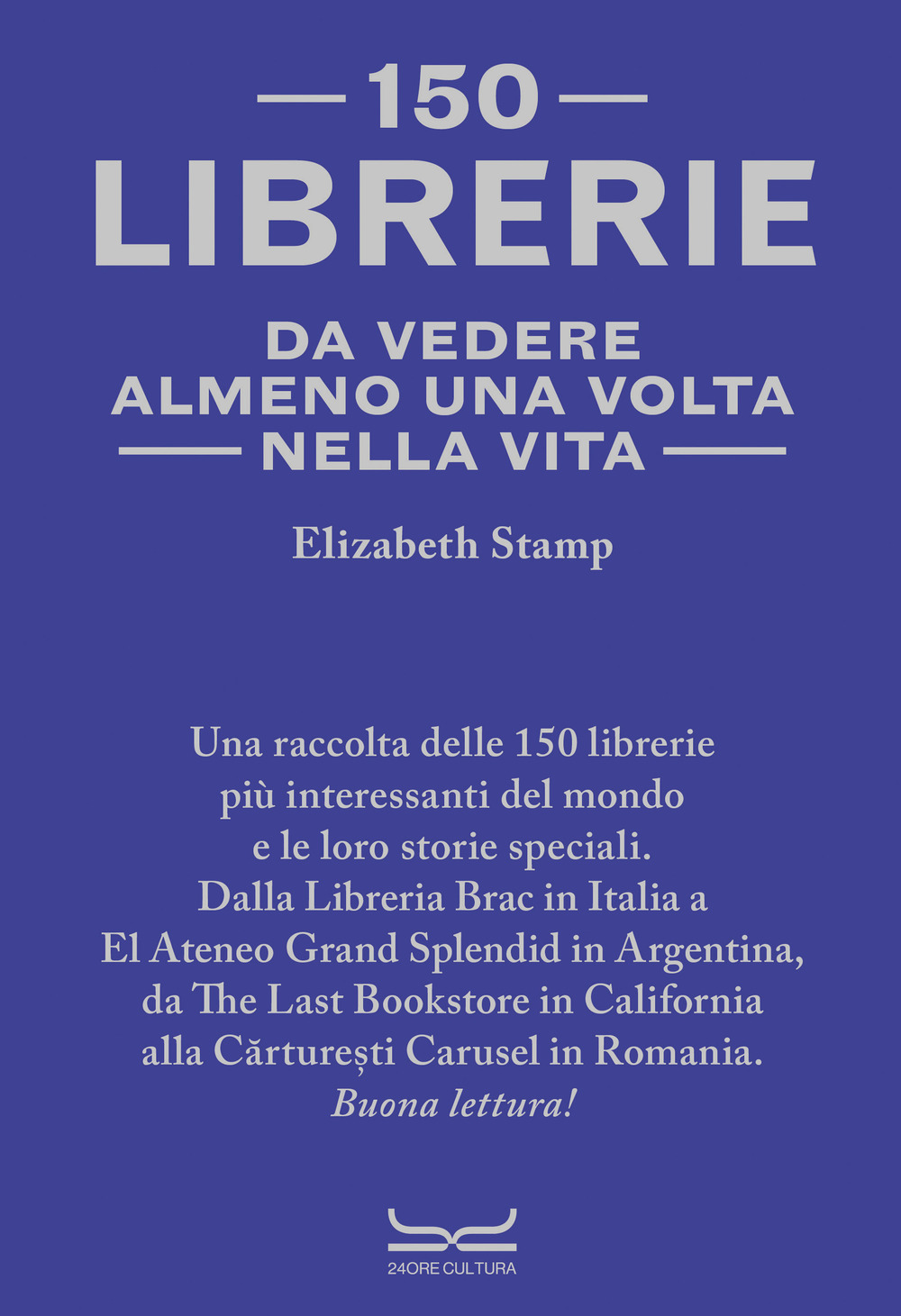 150 librerie da vedere almeno una volta nella vita