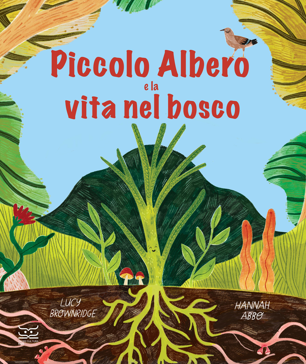 Piccolo Albero e la vita nel bosco