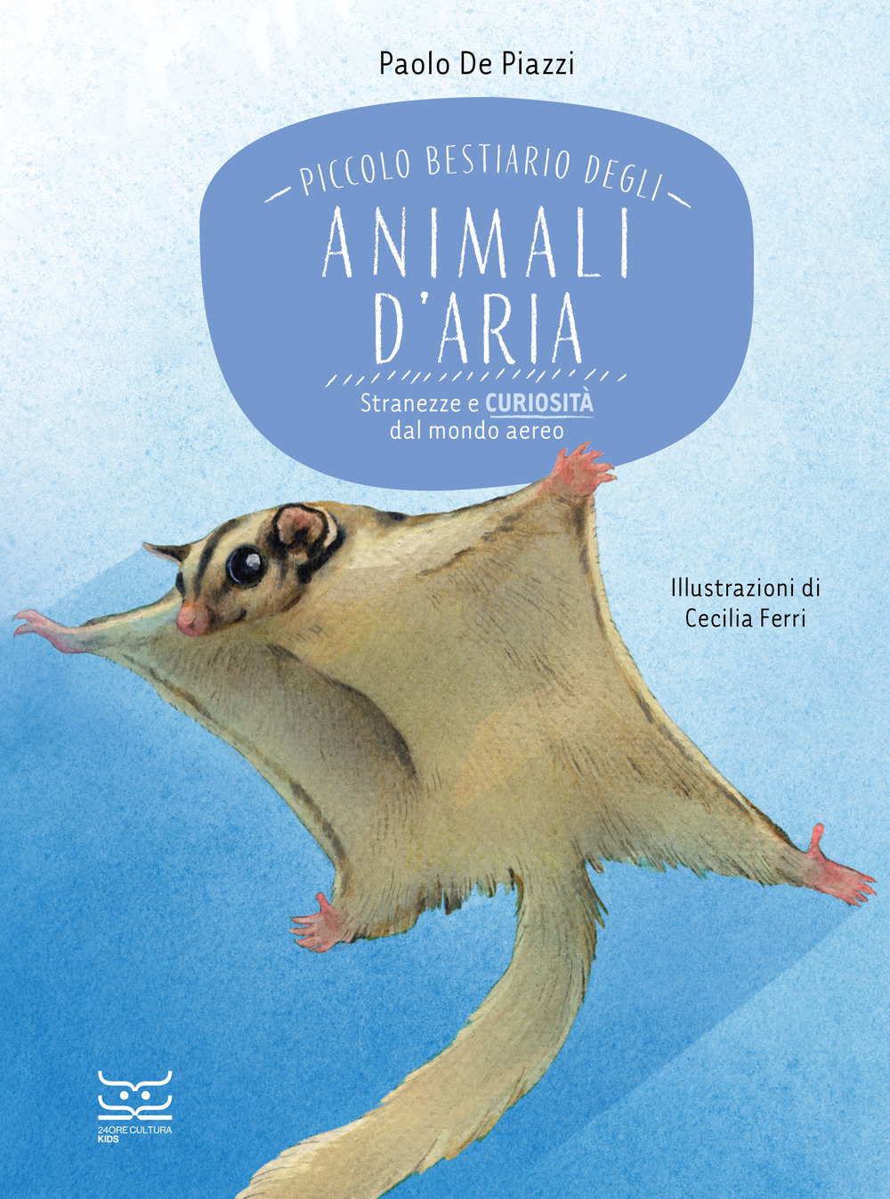 Piccolo bestiario degli animali d'aria. Stranezze e curiosità dal mondo aereo