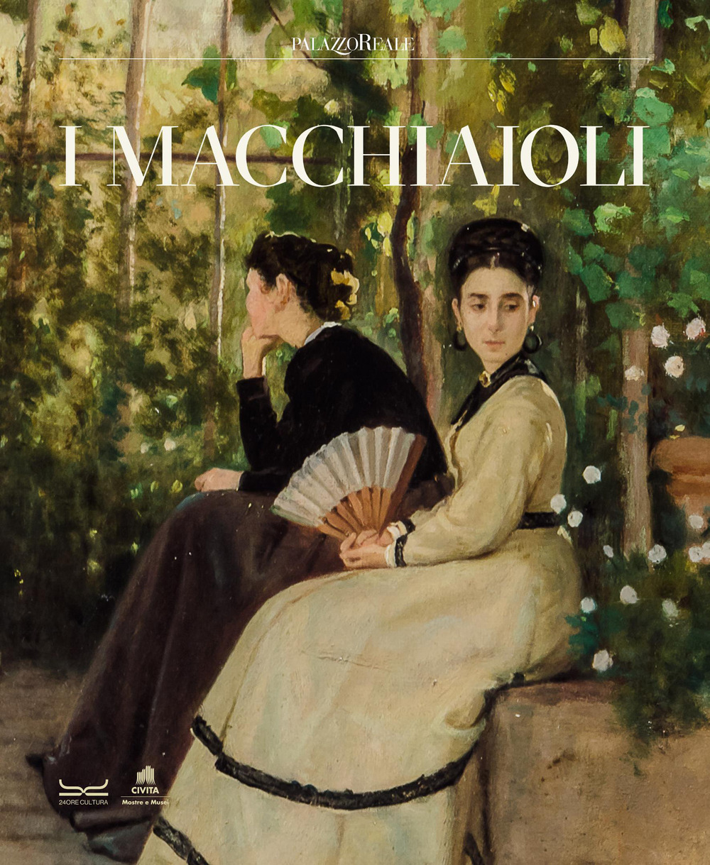 I macchiaioli. Catalogo della mostra (Milano, 3 febbraio-14 giugno 2026)