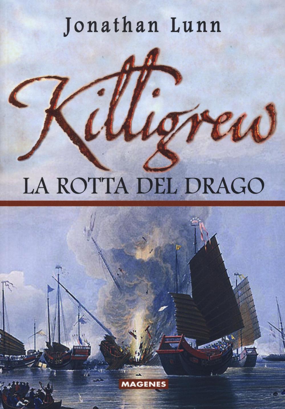 Killigrew. La rotta del drago