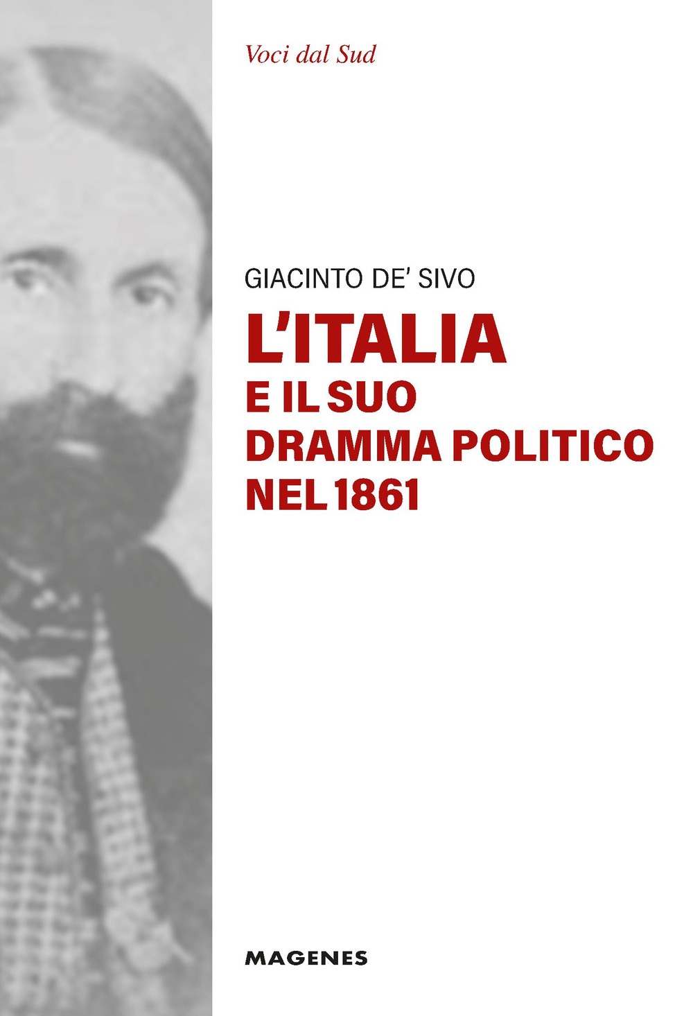 L'Italia e il suo dramma politico nel 1861