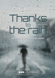 Thanks to the rain
