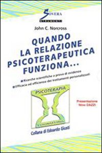 Quando la relazione psicoterapeutica funziona...
