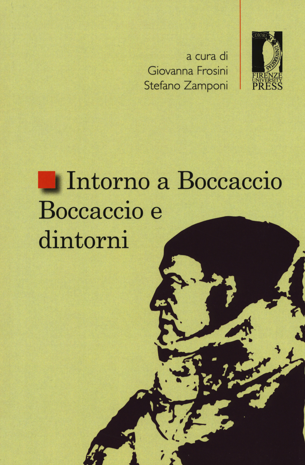 Intorno a Boccaccio. Boccaccio e dintorni 2015