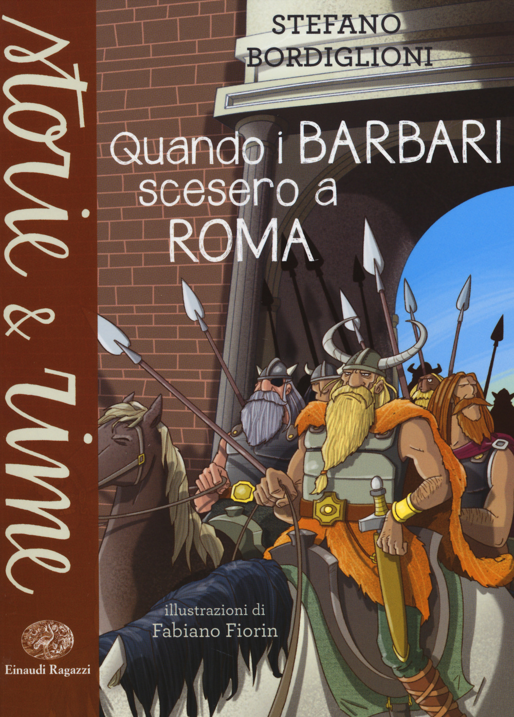 Quando i barbari scesero a Roma