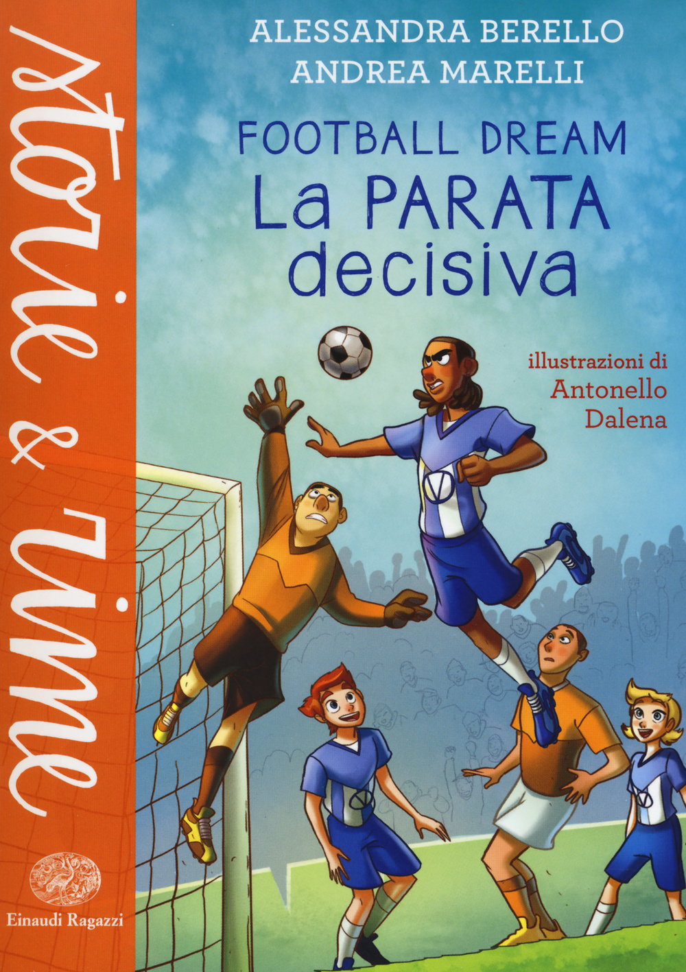 La parata decisiva. Football dream
