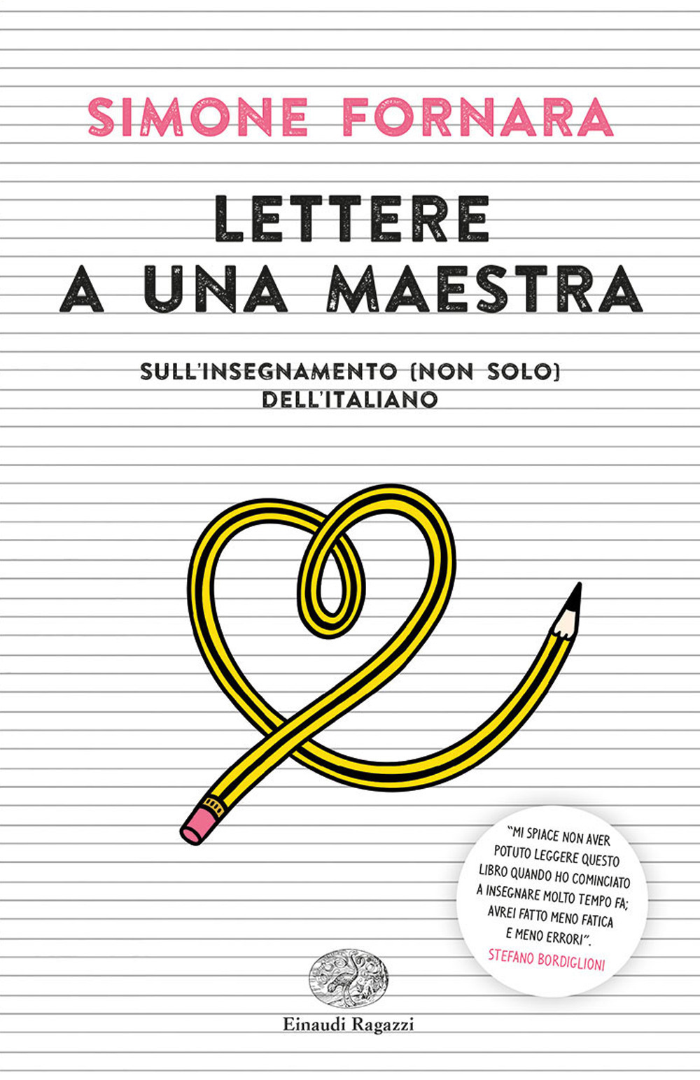 Lettere a una maestra. Sull'insegnamento (non solo) dell'italiano