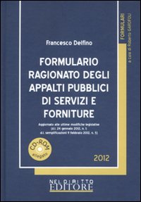 Formulario ragionato degli appalti pubblici di servizi e forniture