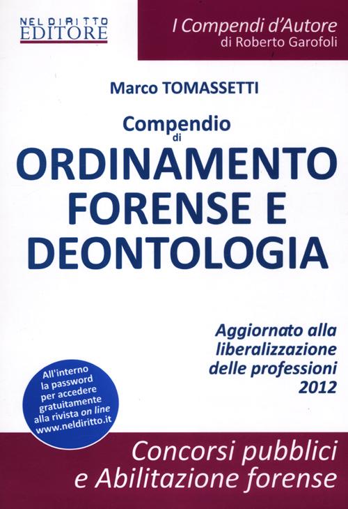 Compendio di ordinamento forense e deontologia