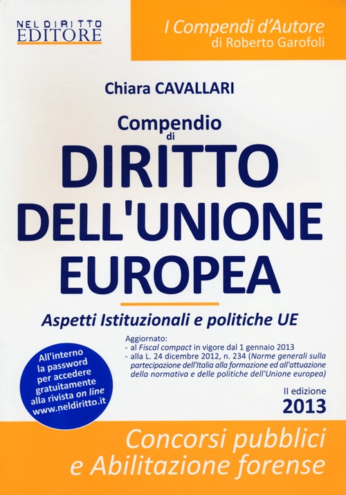 Compendio di diritto dell'Unione Europea. Aspetti istituzionali e politiche UE