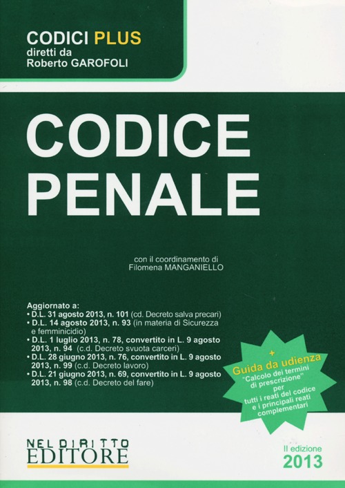 Codice penale-Calcolo dei termini di prescrizione per tutti i reati del codice e i principali reati complementari