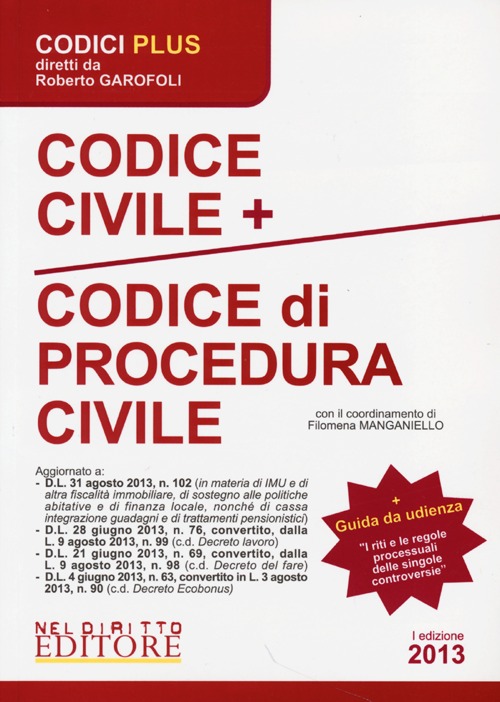 Codice civile. Codice di procedura civile-I riti e le regole processuali delle singole controversie