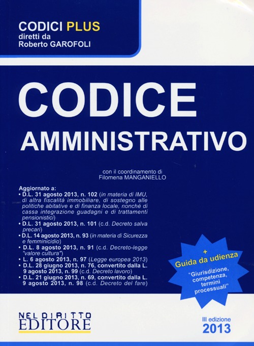 Codice amministrativo-Giurisdizione competenza termini processuali