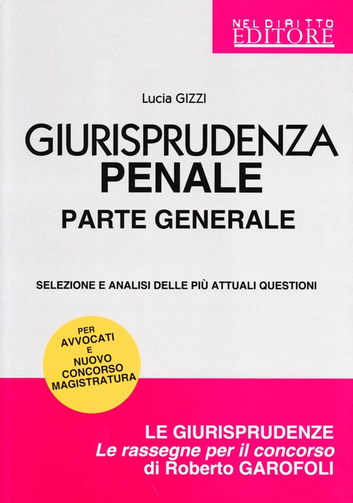 Giurisprudenza penale. Parte generale