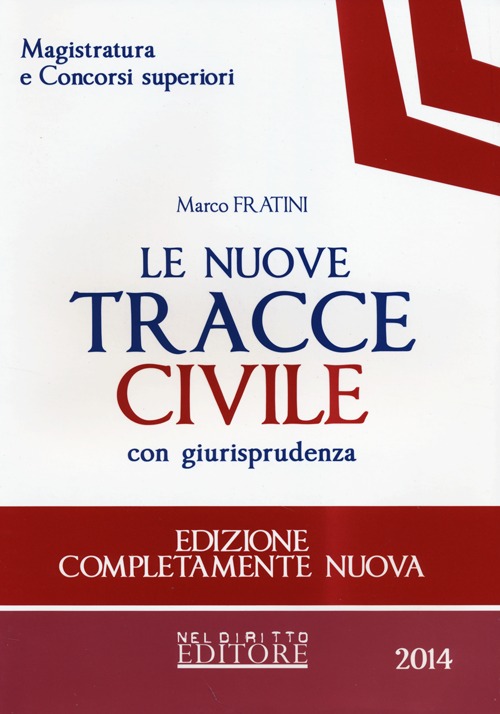 Le nuove tracce civile con giurisprudenza