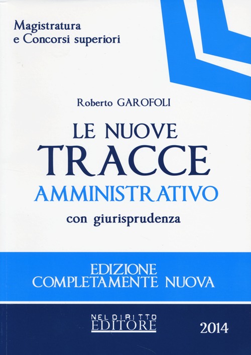 Le nuove tracce amministrativo con giurisprudenza