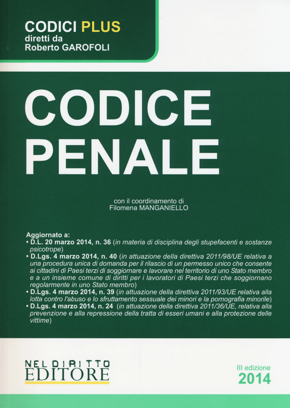 Codice penale-Calcolo dei termini di prescrizione per tutti i reati del codice e i principali reati complementari