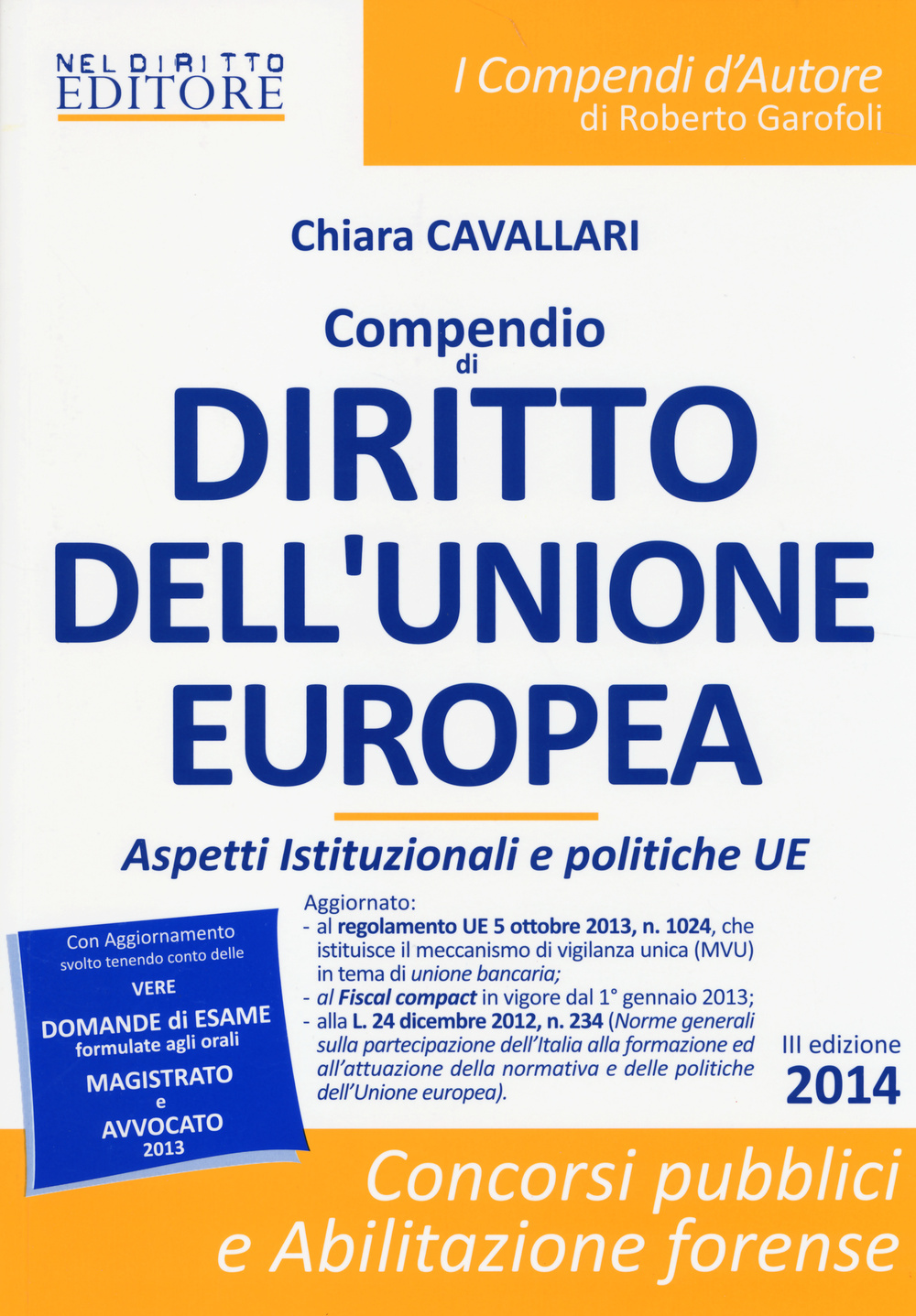 Compendio di diritto dell'Unione Europea. Aspetti istituzionali e politiche UE