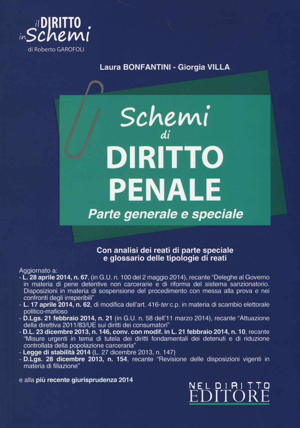 Schemi di diritto penale. Parte generale e speciale