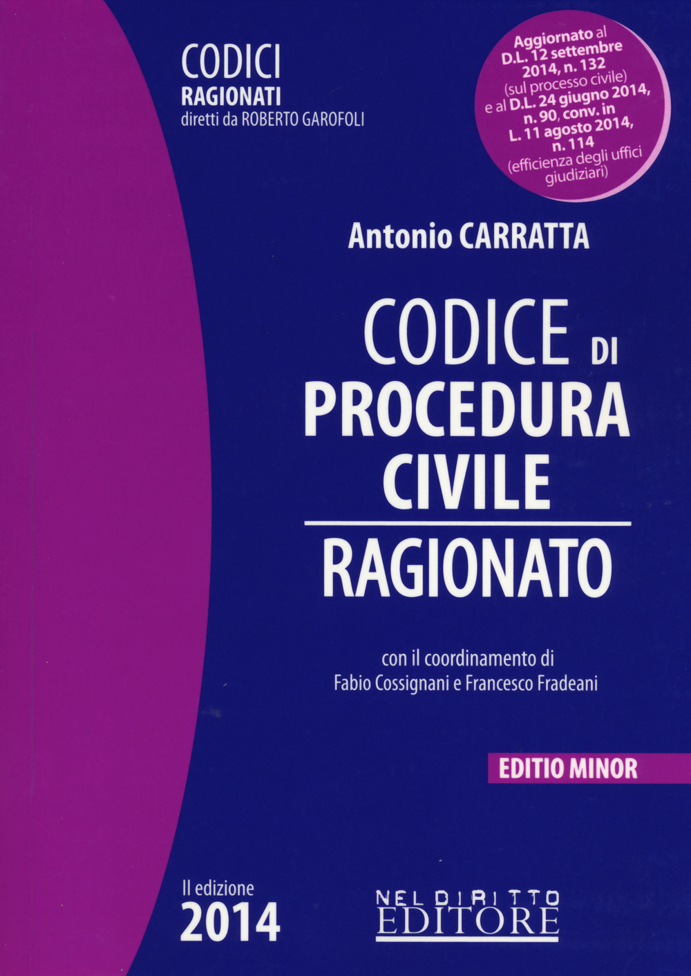 Codice di procedura civile ragionato. Ediz. minore