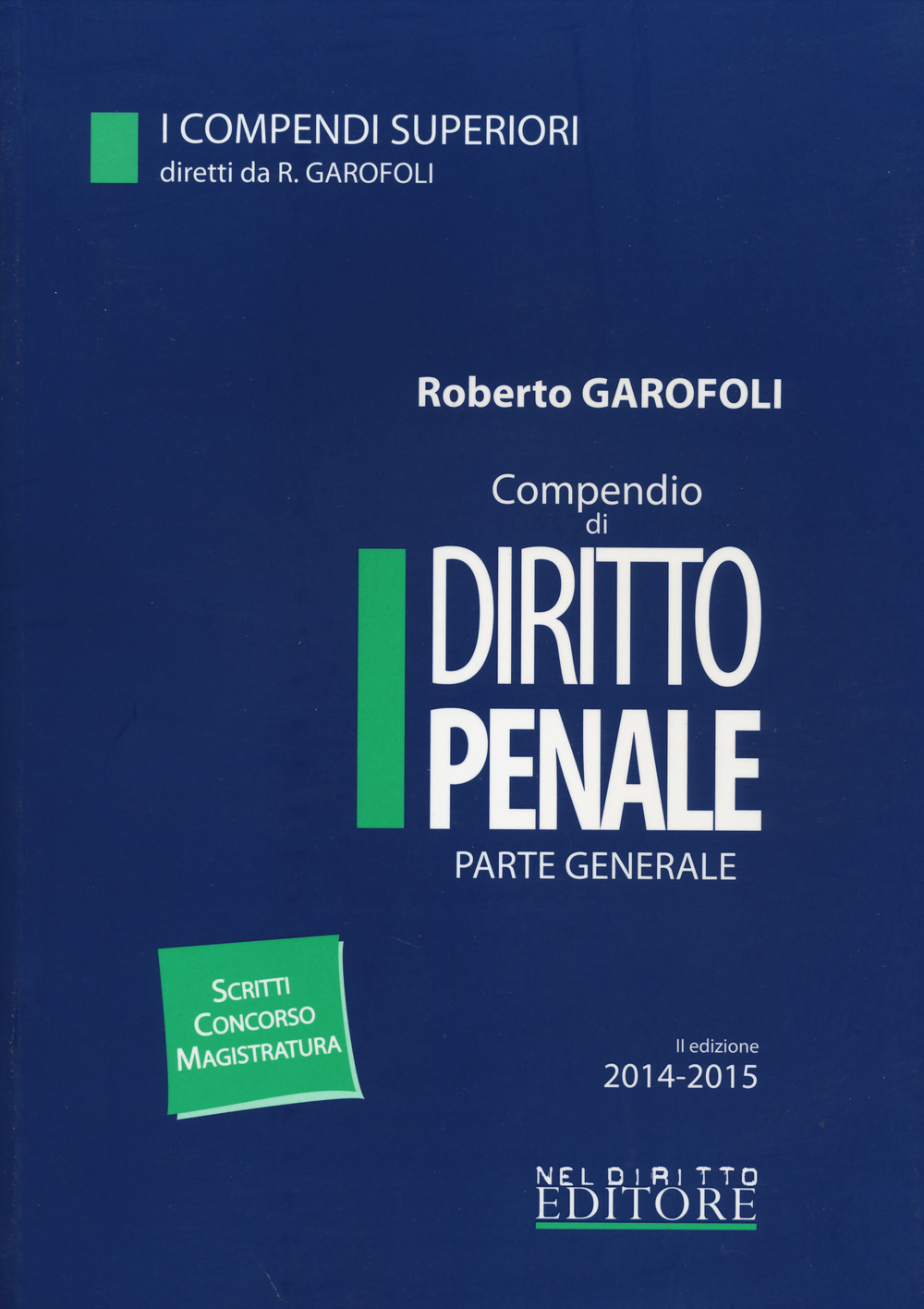 Compendio di diritto penale. Parte generale