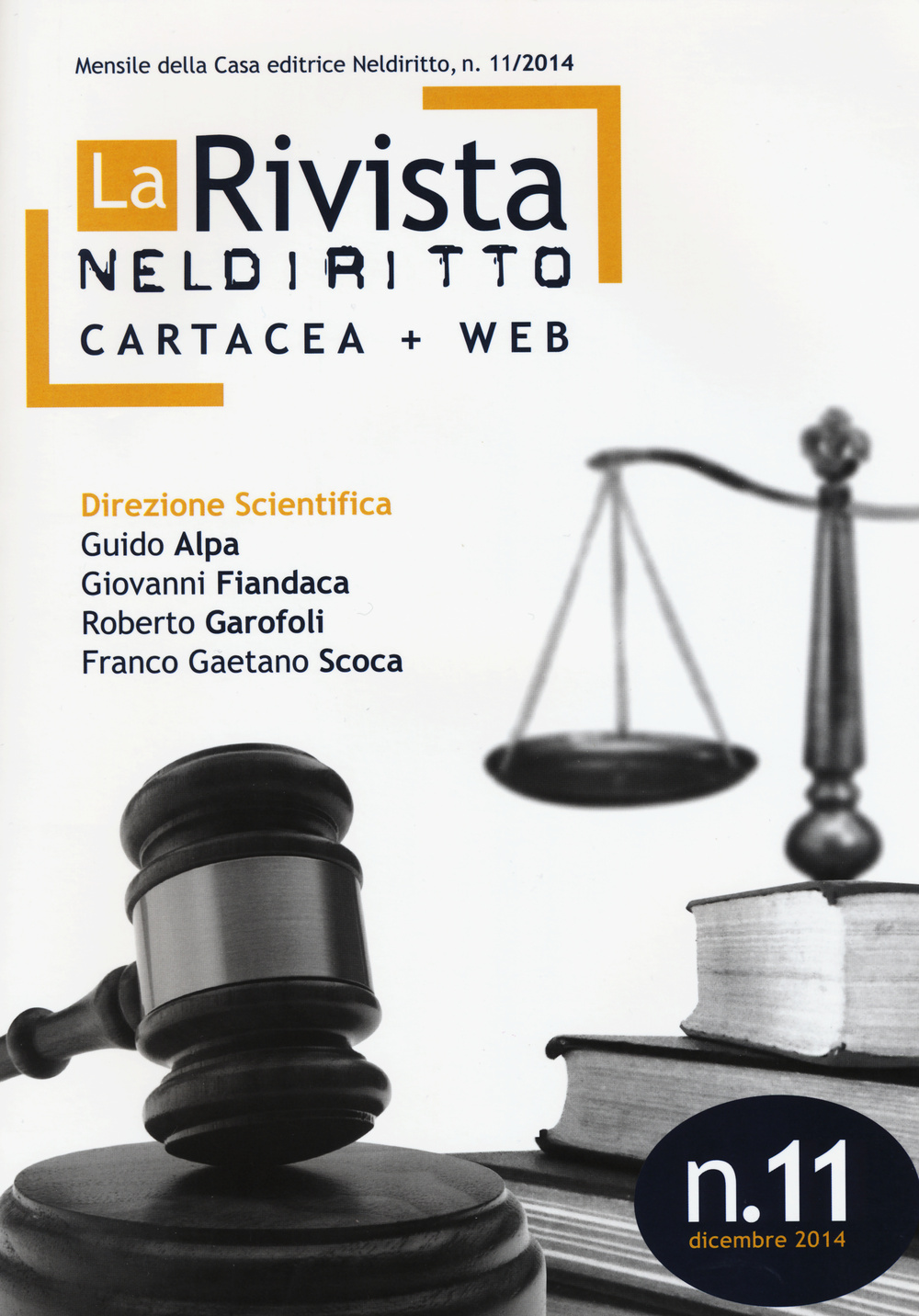 La rivista di Neldiritto. Vol. 11