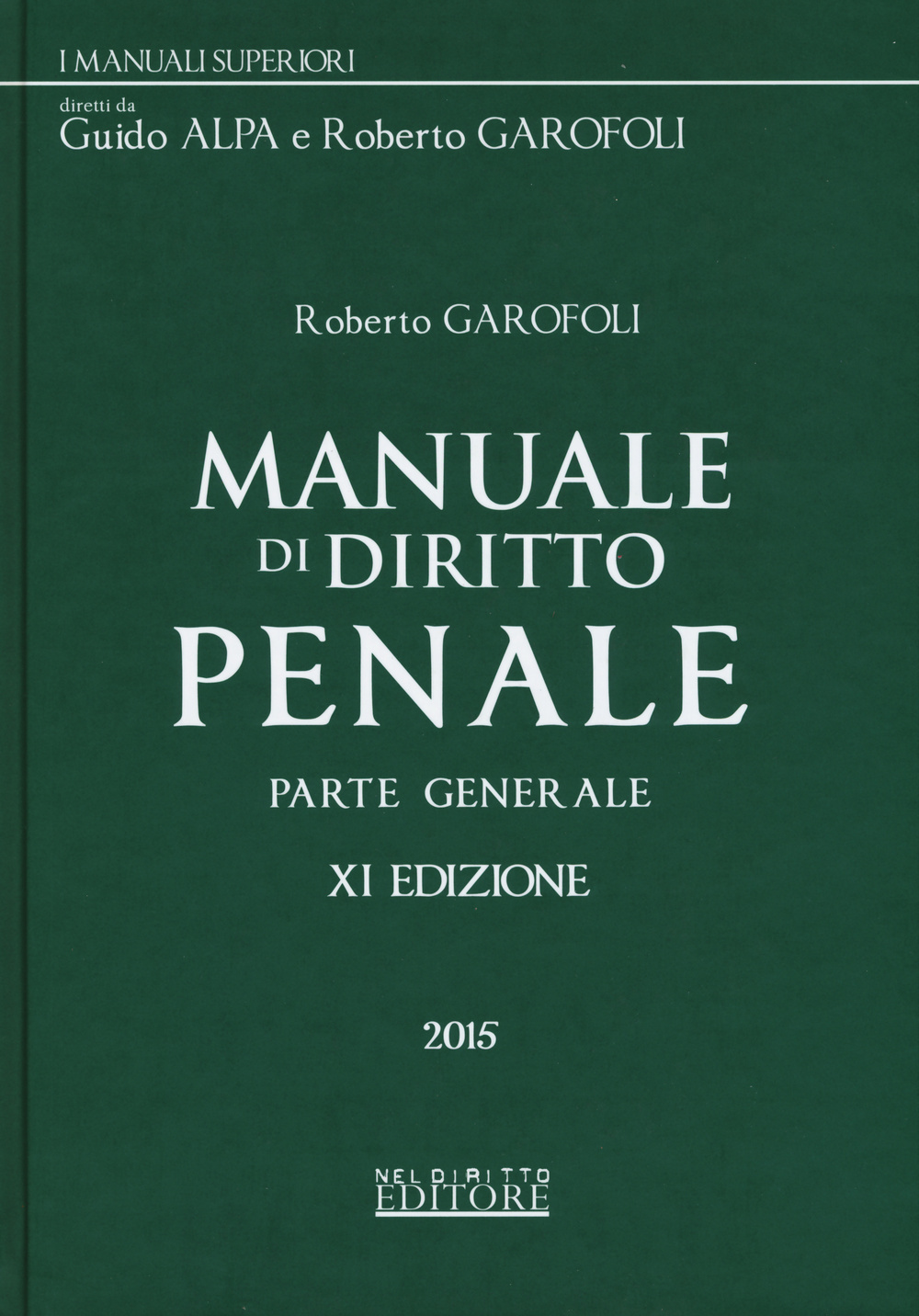 Manuale di diritto penale. Parte generale