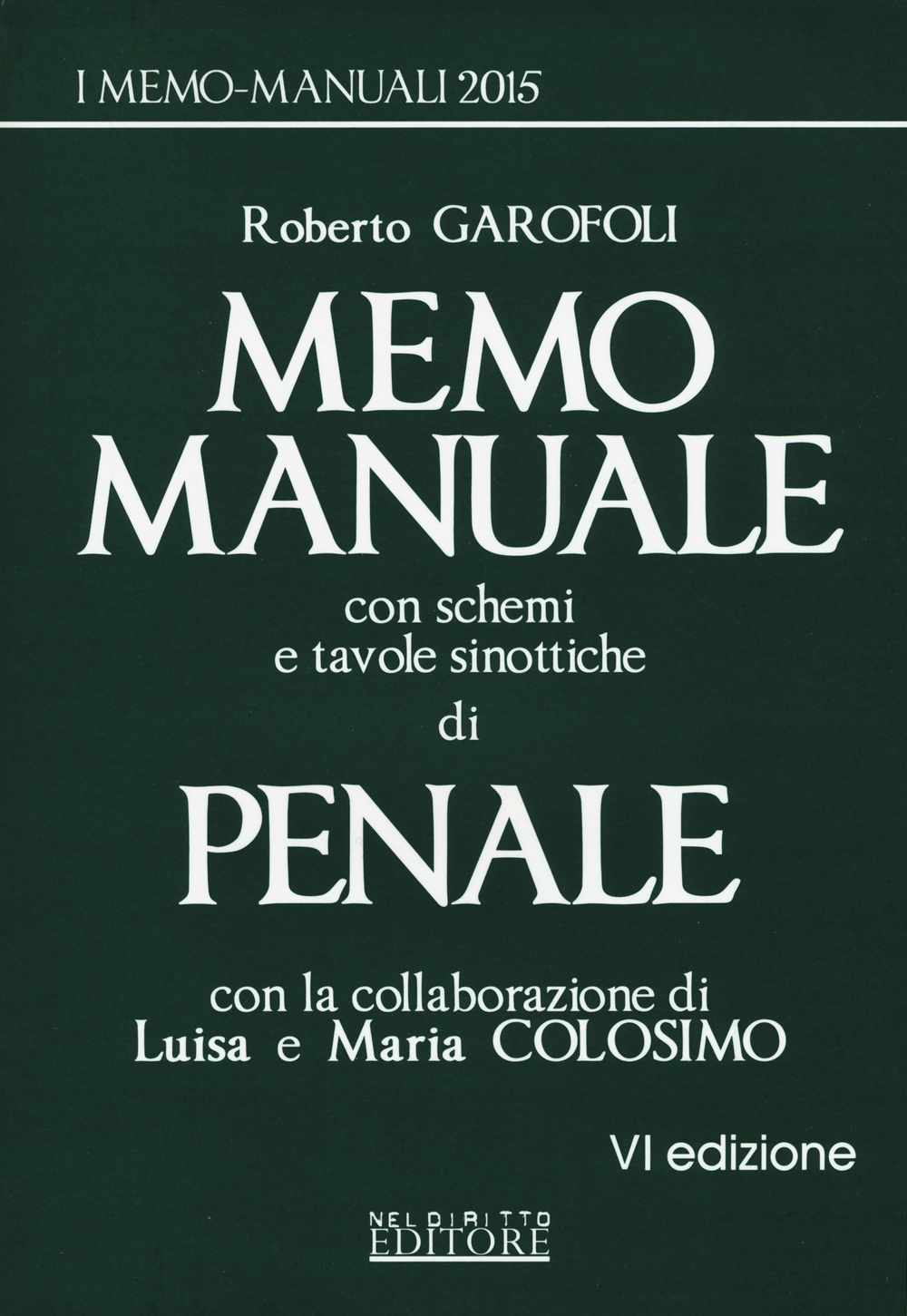 Memo manuale con schemi e tavole sinottiche di penale