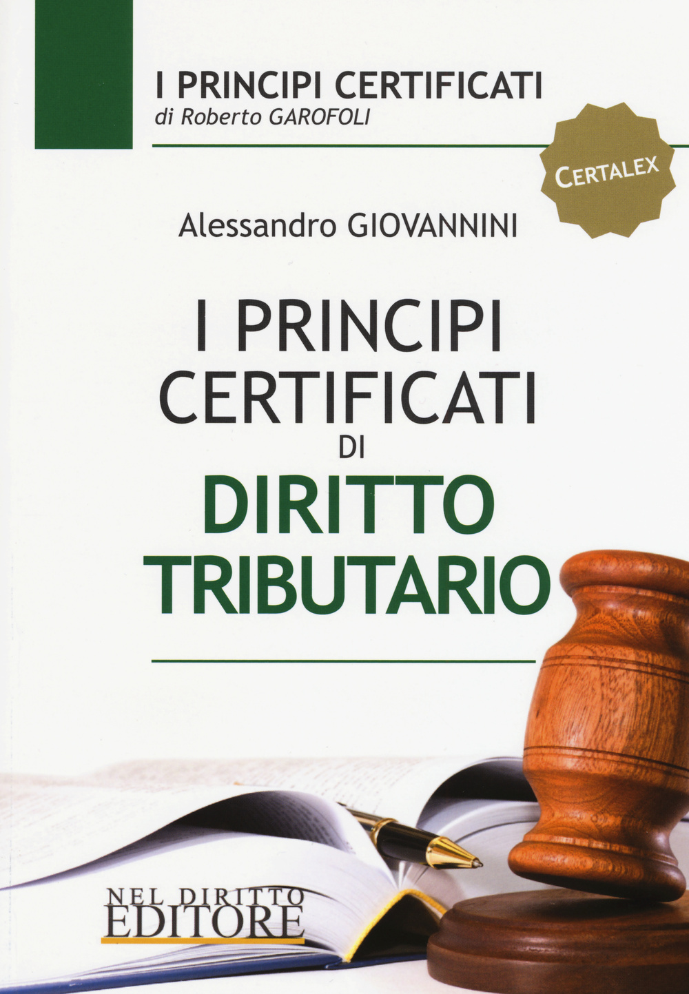 I principi certificati di diritto tributario