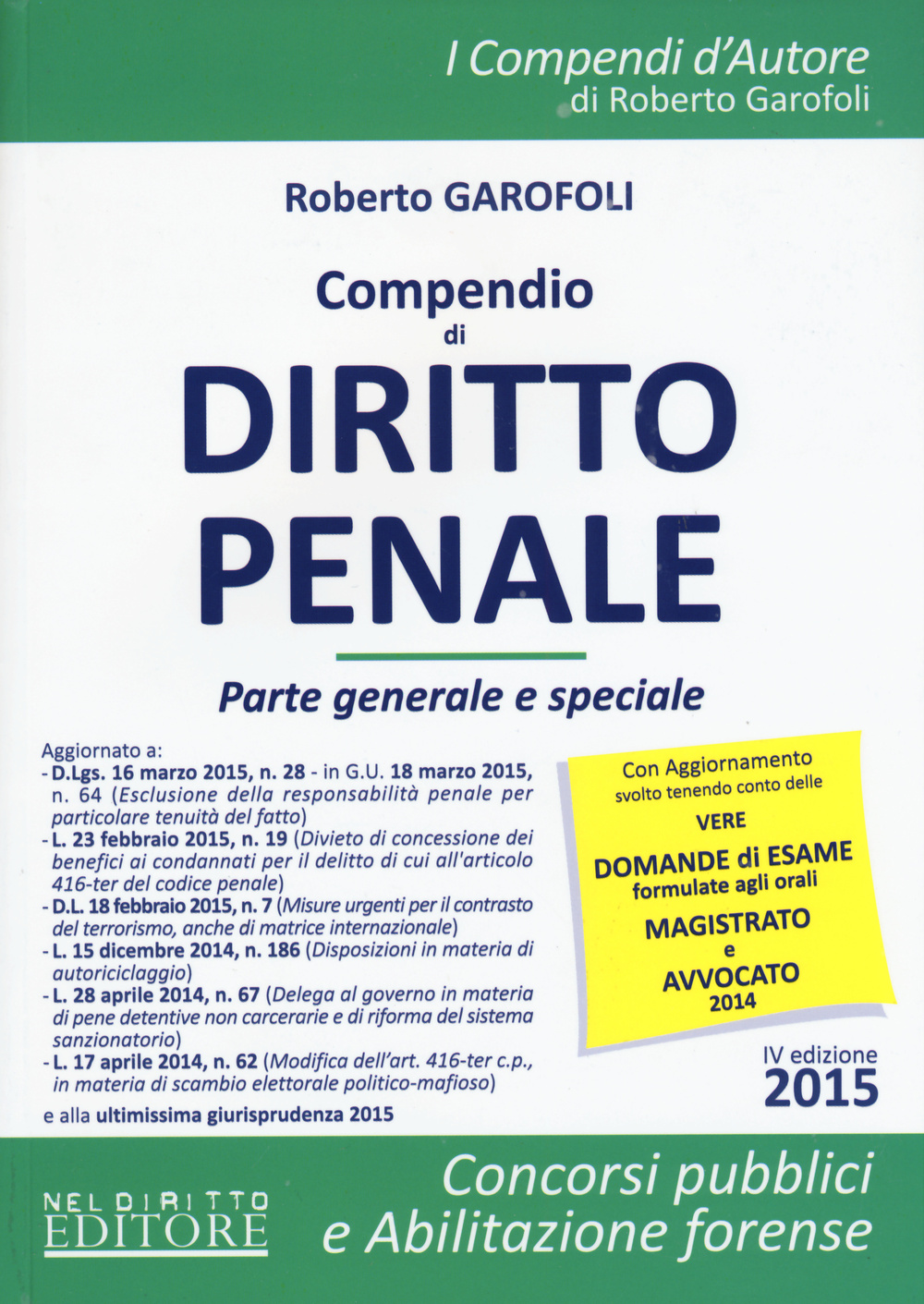 Compendio di diritto penale. Parte generale-Compendio di diritto penale. Parte speciale