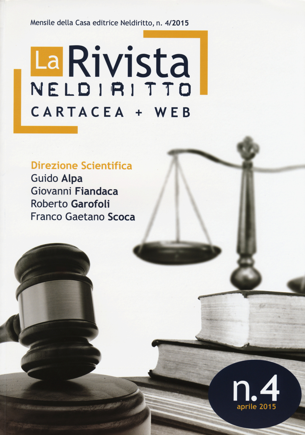 La rivista di Neldiritto. Vol. 4