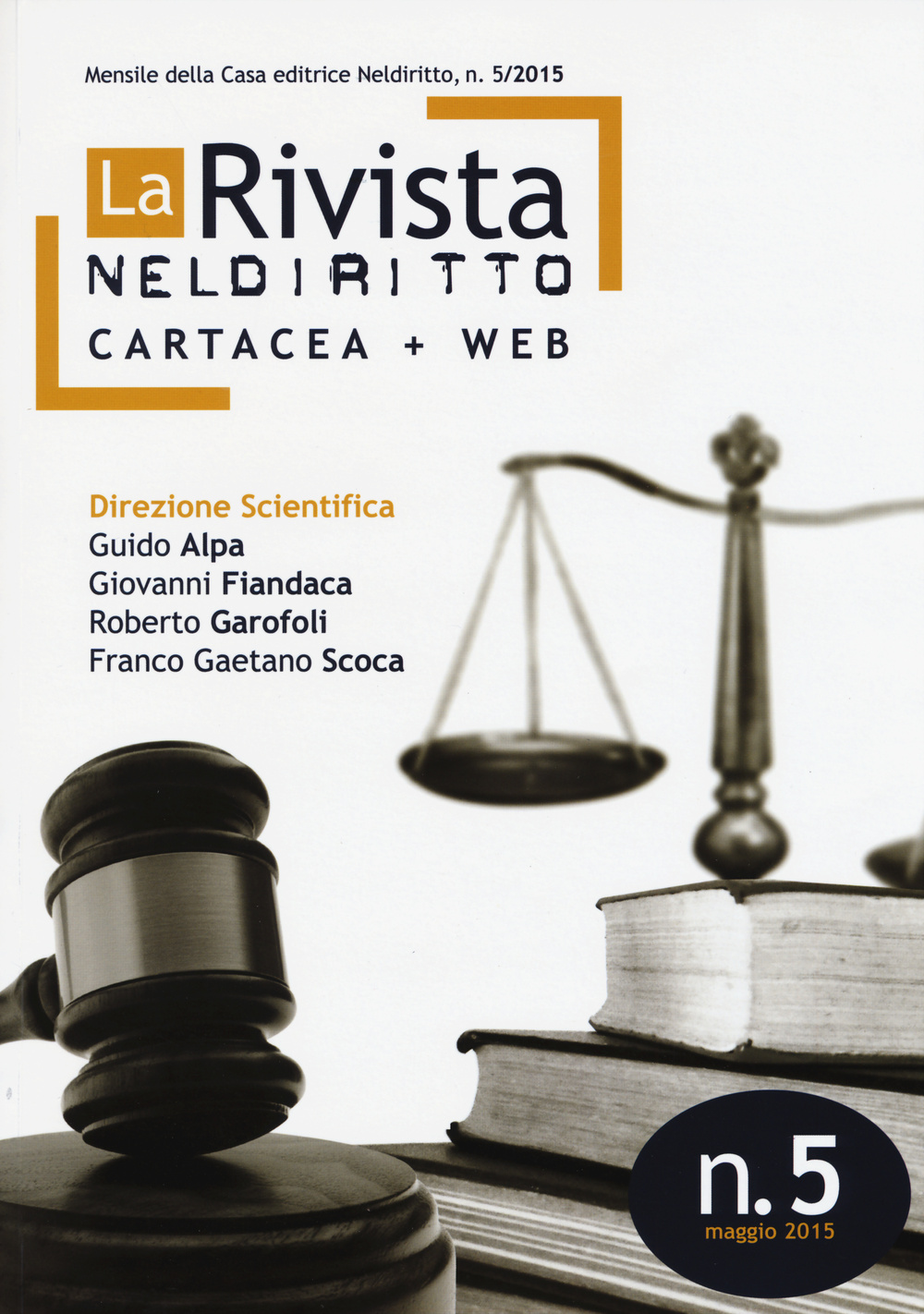 La rivista di Neldiritto. Vol. 5