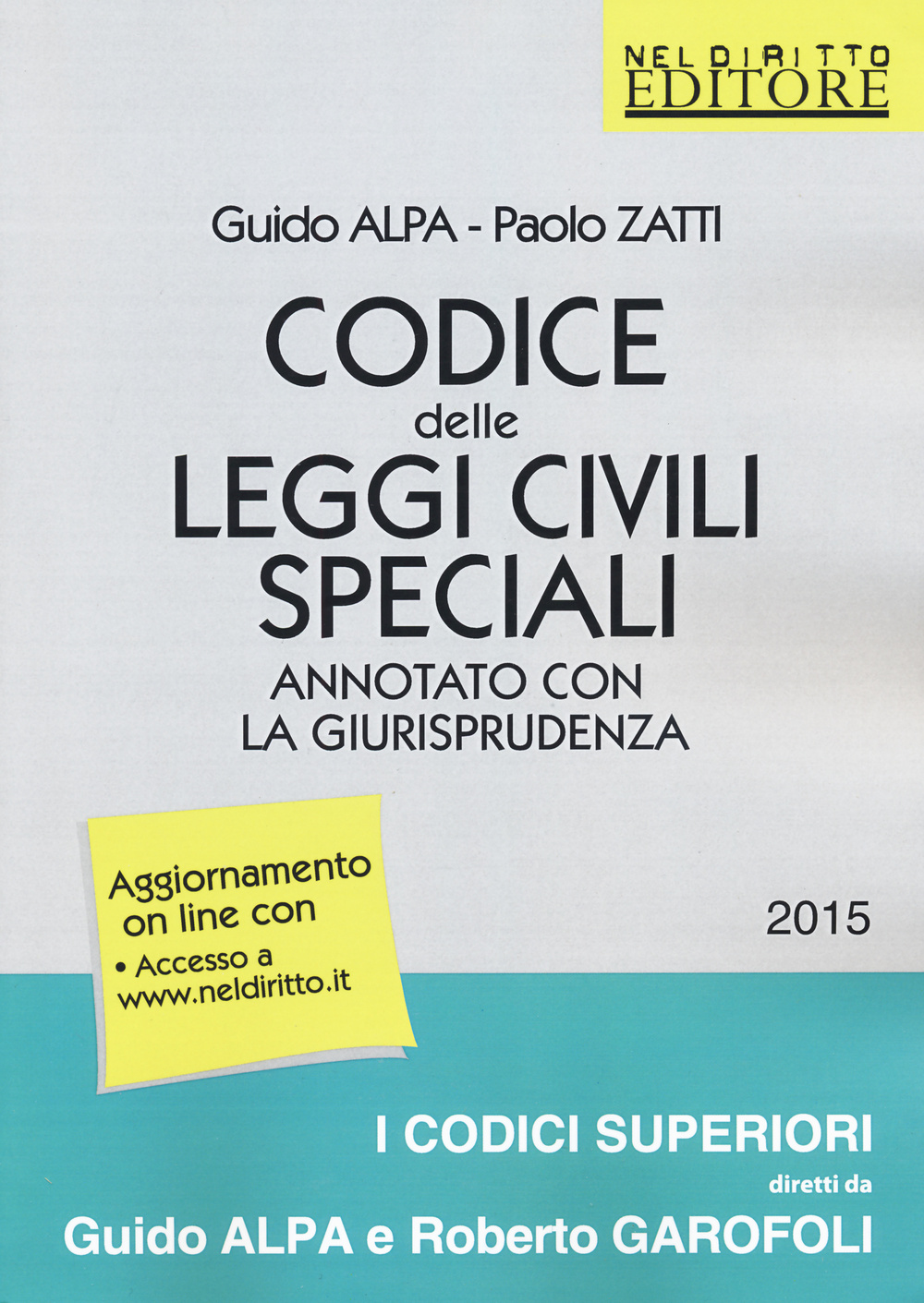 Codice delle leggi civili speciali annotato con la giurisprudenza