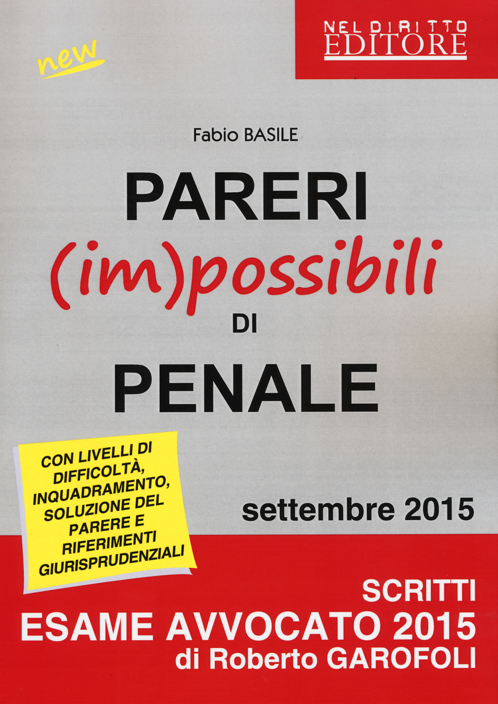 Pareri (im)possibili di penale