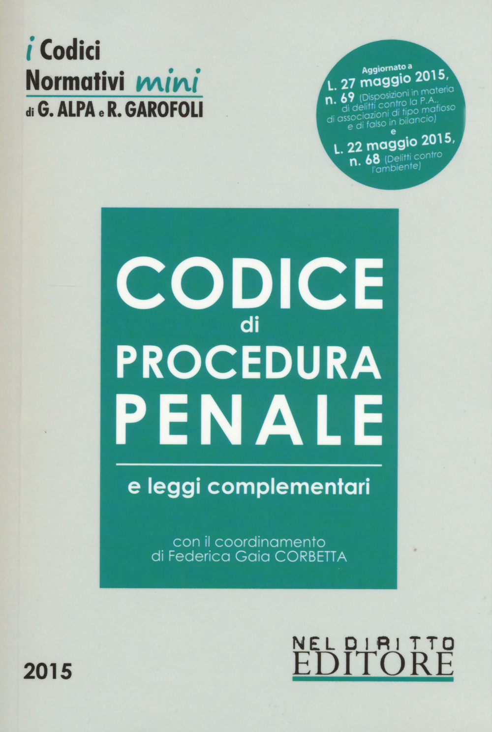Codice di procedura penale e leggi complementari