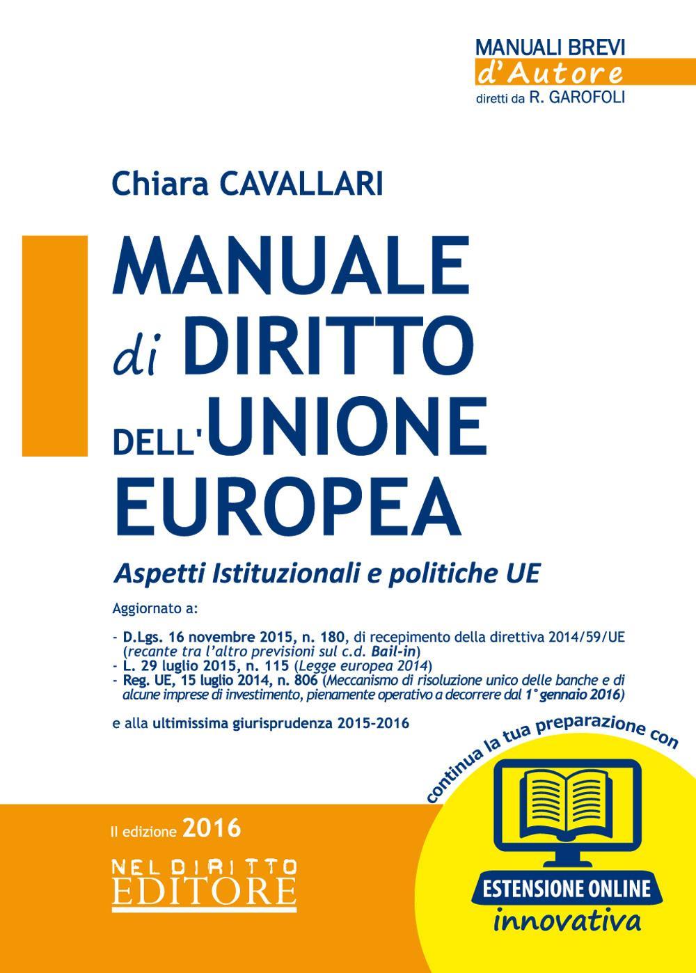 Manuale di diritto dell'Unione Europea. Aspetti istituzionali e politiche UE
