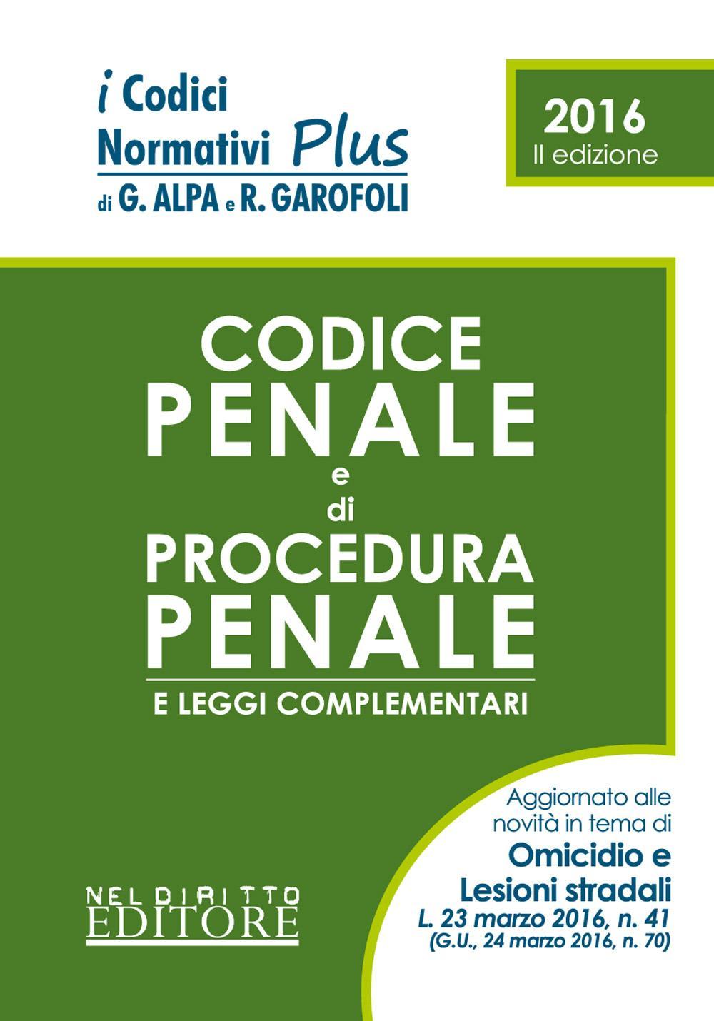 Codice penale e codice di procedura penale e leggi complementari