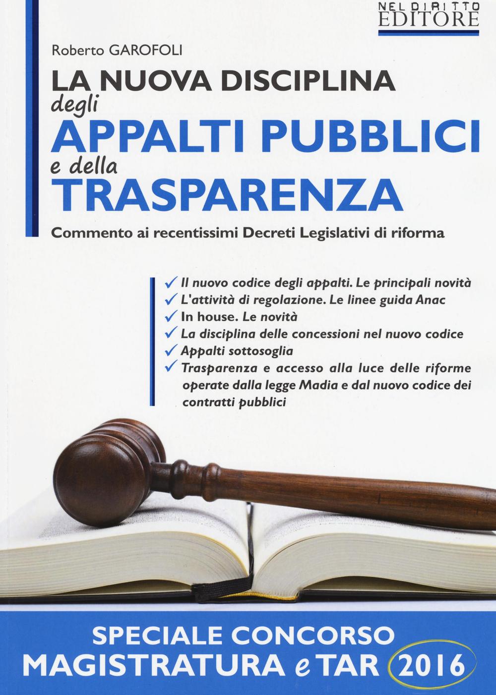 La nuova disciplina degli appalti pubblici e della trasparenza