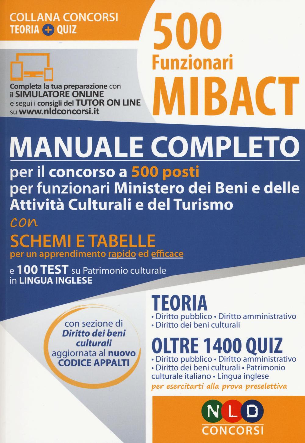 500 funzioni MIBACT. Manuale completo teoria e quiz