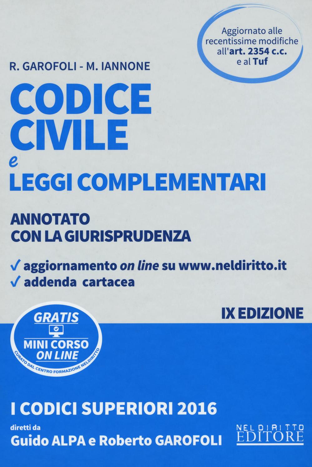 Codice civile e leggi complementari. Annotato con la giurisprudenza