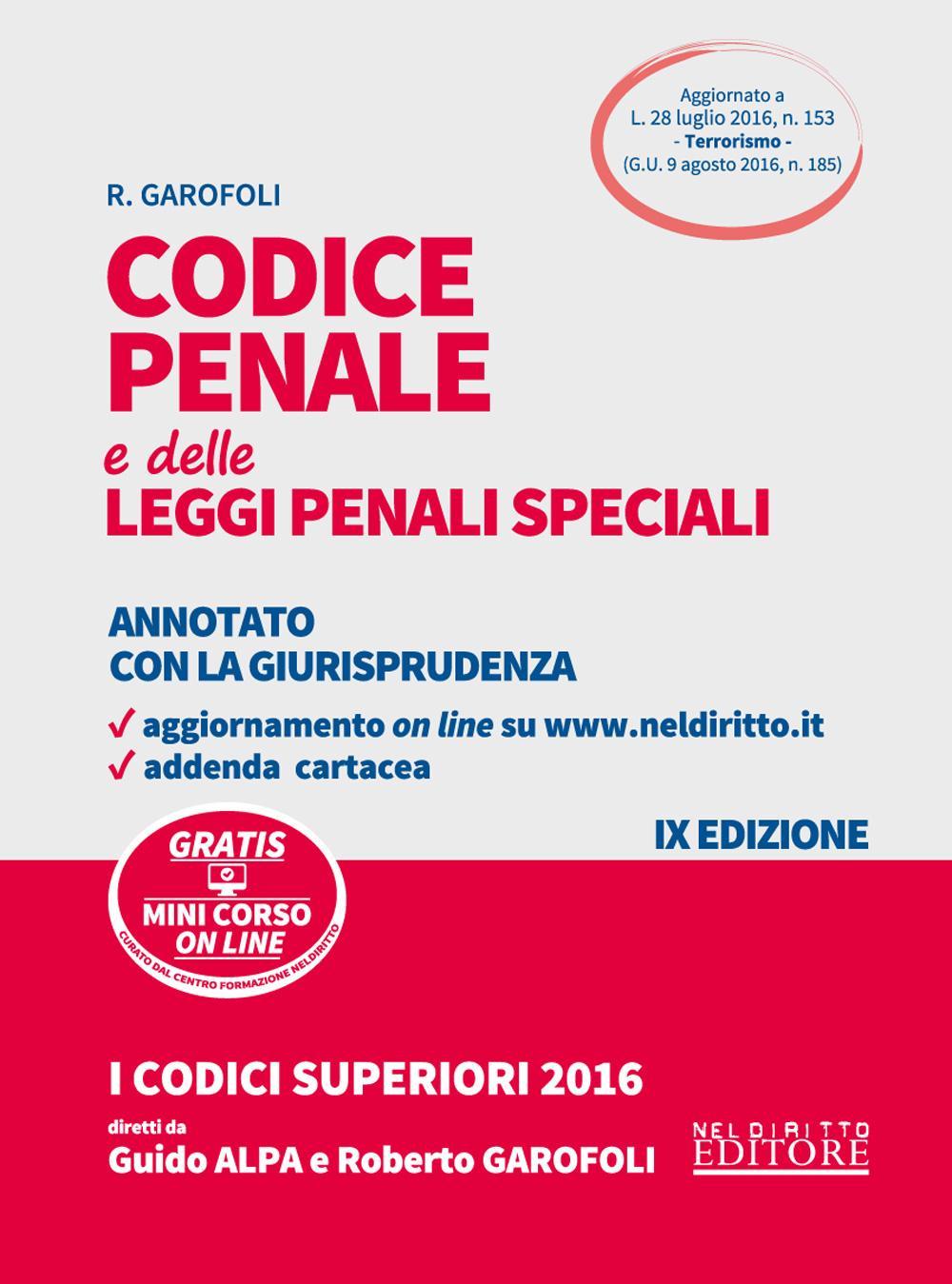 Codice penale e delle leggi penali speciali. Annotato con la giurisprudenza