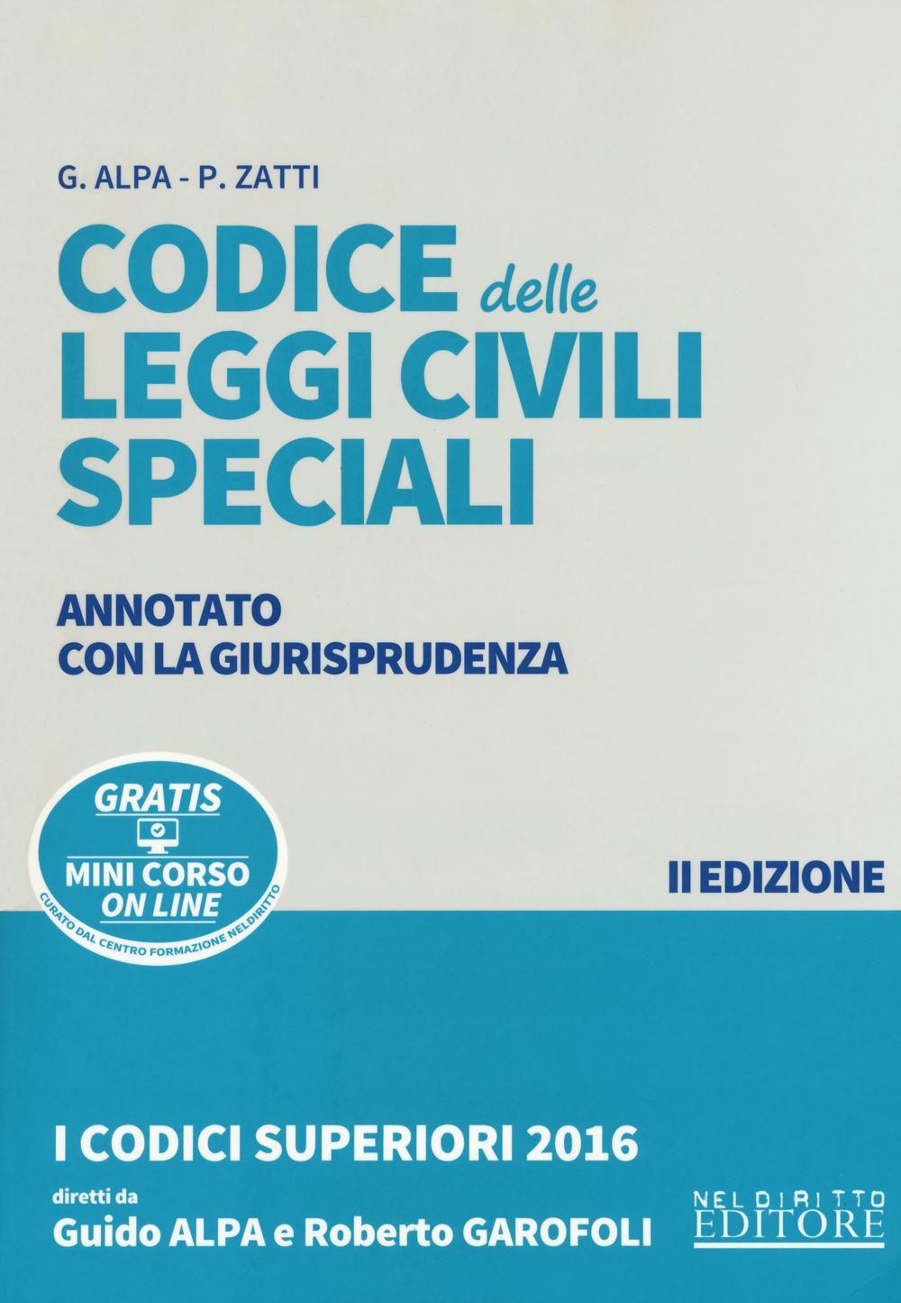 Codice delle leggi civili speciali annotato con la giurisprudenza