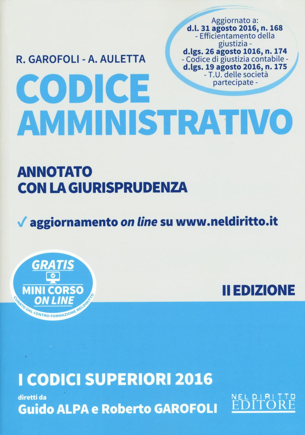 Codice amministrativo. Annotato con la giurisprudenza