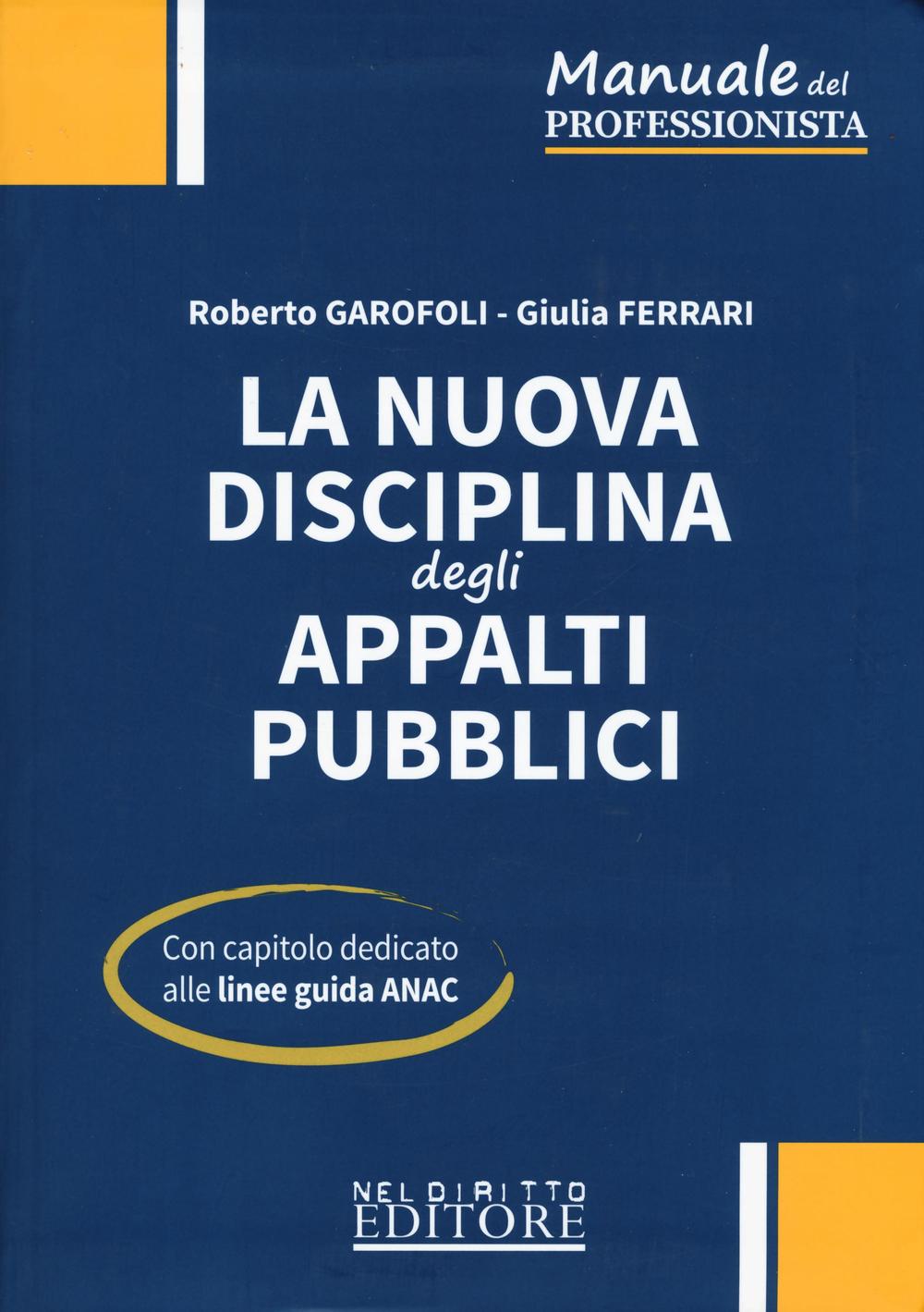 La nuova disciplina degli appalti pubblici