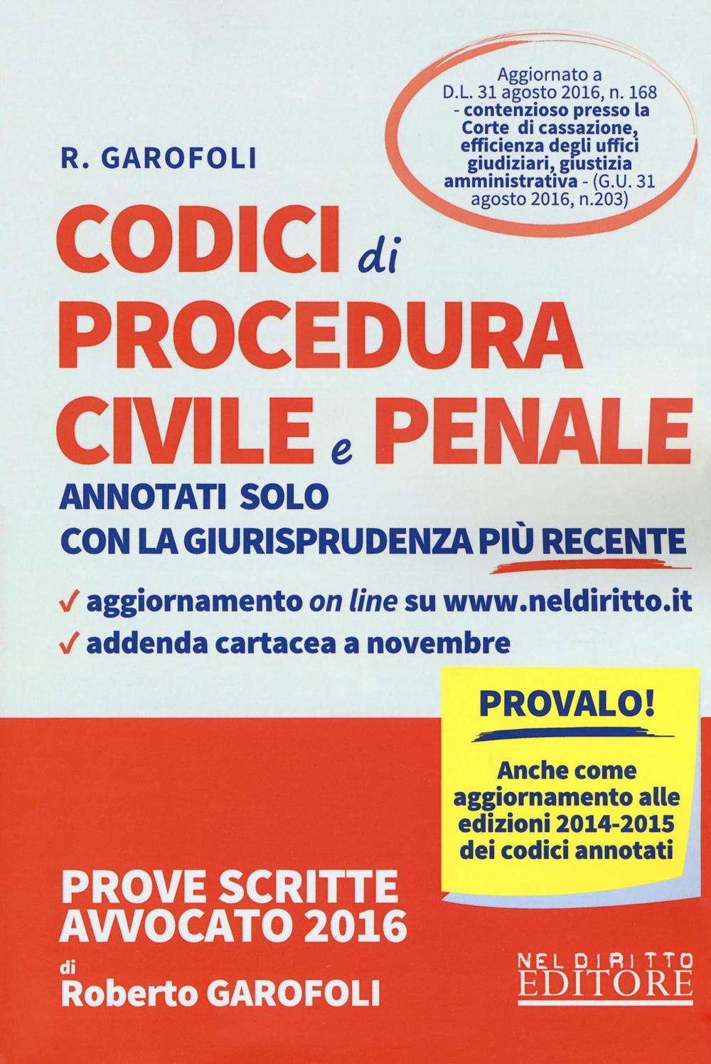 Codici di procedura civile e procedura penale annotati solo con la giurisprudenza più recente