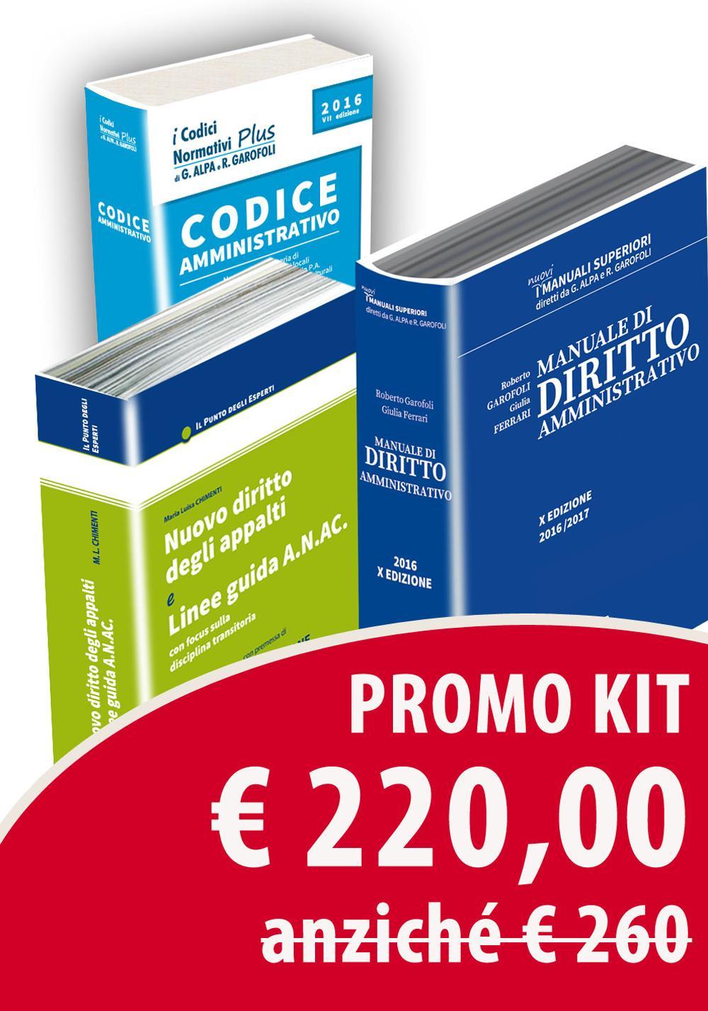 Kit appalti 2016: Manuale appalti-Manuale amministrativo-Codice plus amministrativo