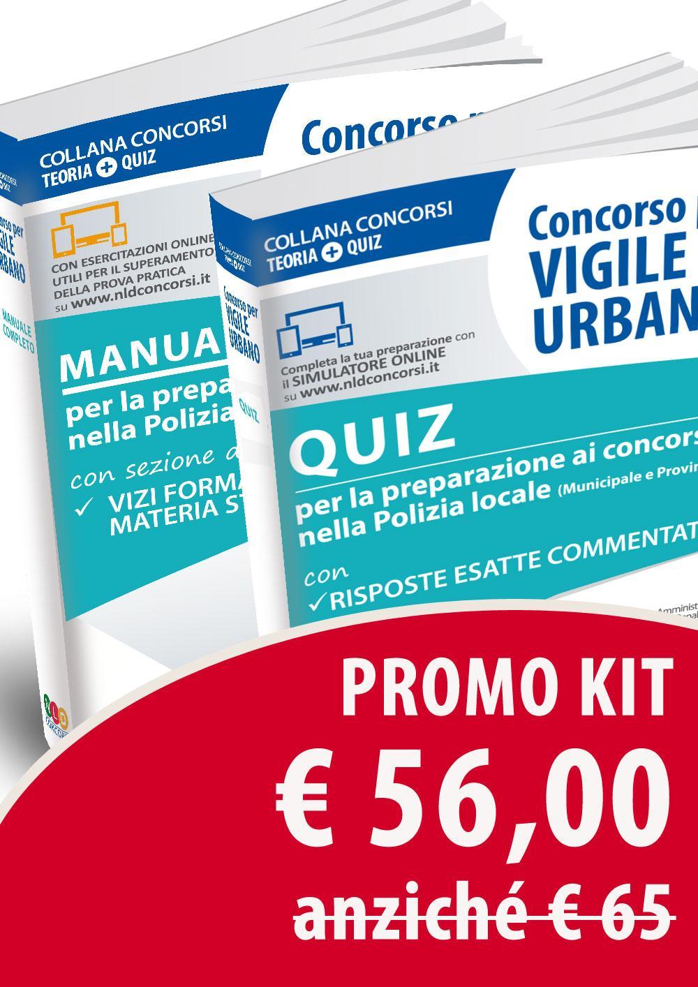 Concorso vigile urbano: Manuale completo-Quiz. Per la preparazione ai concorsi nella polizia locale (municipale e provinciale)