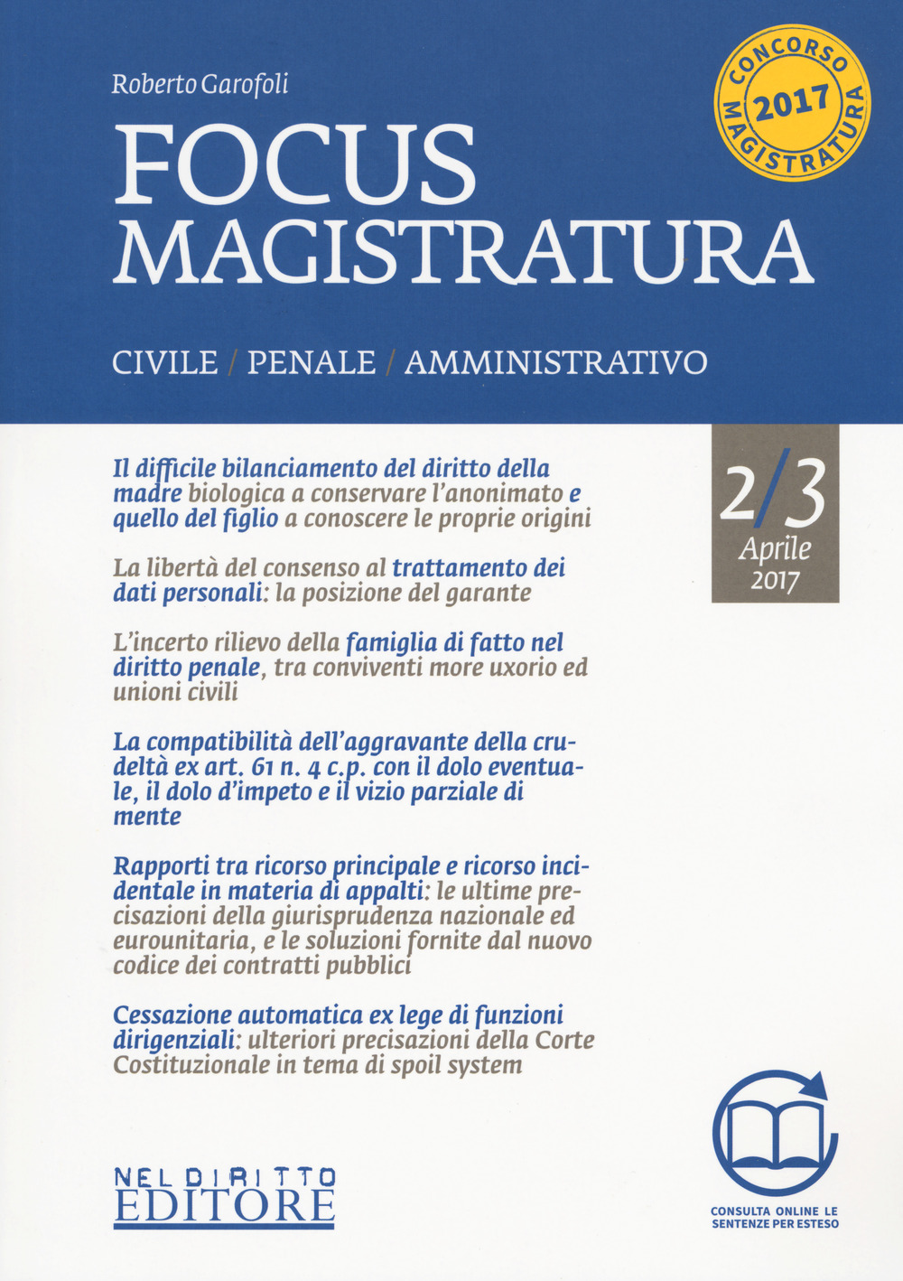 Focus magistratura. Concorso magistratura 2017: Civile, penale, amministrativo. Vol. 2