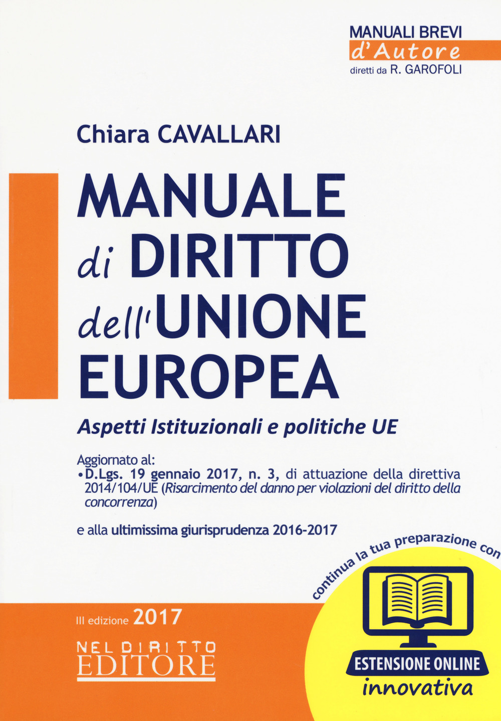 Manuale di diritto dell'Unione Europea. Aspetti istituzionali e politiche UE